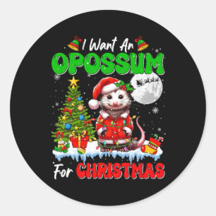 Sticker Rond Je Veux Un Opossum Pour Noël Père Noël Sungles Flo
