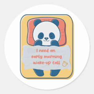 Sticker Rond Je veux un réveil matinal