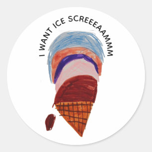 Sticker Rond Je veux un screaammm