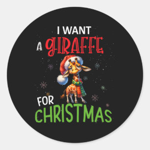 Sticker Rond Je Veux Une Giraffe Pour Noël Drôle Mignonne Byby