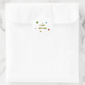 Sticker Rond Je Viens De Manger Un Bug (Sac)