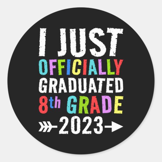 Sticker Rond Je Viens D'Être Diplômé 8E Année 2023 Py (Devant)