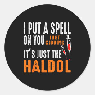Sticker Rond Je Vous Ai Jeté Un Sort Je Rigole C'est Juste L'Ha
