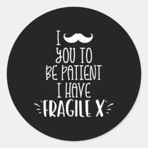 Sticker Rond Je Vous Met Pour Être Patient J'Ai Des Enfants X F
