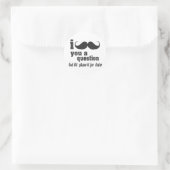 Sticker Rond je vous pose une question (Sac)