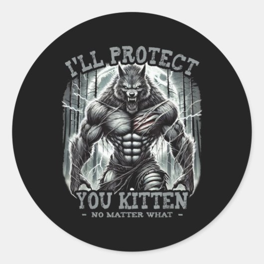 Sticker Rond Je vous protégerai Kitten Alpha Wolf Funny Graphic (Devant)