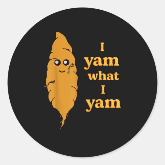 Sticker Rond Je Yam Ce Que Je Yam Funny (Devant)