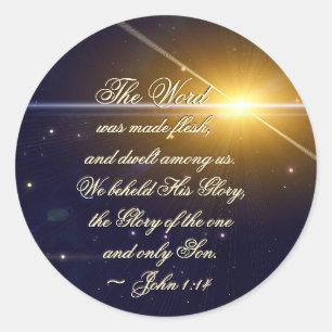 Sticker Rond Jean 1:14 Le Mot Est Devenu Flesh, Verset Biblique