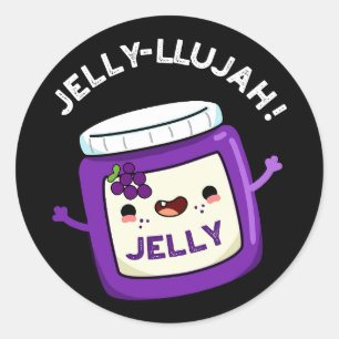 Sticker Rond Jelly-llujah Funny Jelly Pun Dark BG