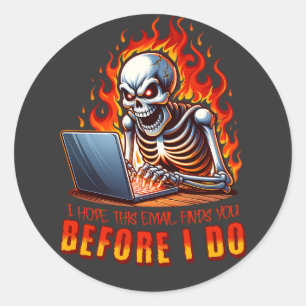 Sticker Rond J'espère que cet email vous trouvera avant que je