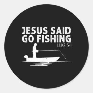 Sticker Rond Jésus a dit allez à la pêche Christ Christ pêcheur