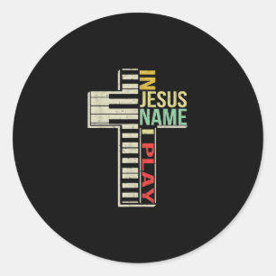 Sticker Rond Jésus amour En Jésus Nom Je Joue Piano Christian