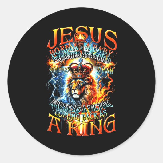 Sticker Rond Jesus Born As A Baby, Preached As A Child, Killed (Devant)