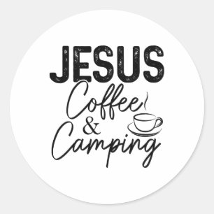Sticker Rond Jésus Café Et Camping Chrétien Campeur Nature L