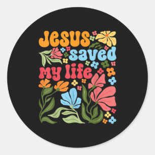 Sticker Rond Jésus-Christ Rétro M'a Sauvé La Vie Boho Floral Ch