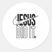 Sticker Rond Jesus Did It Religious Cross Christian  (Devant)