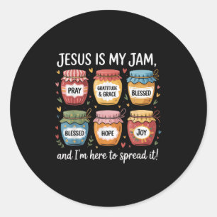 Sticker Rond Jésus Est Ma Confiture Et Je Suis Ici Pour Propage