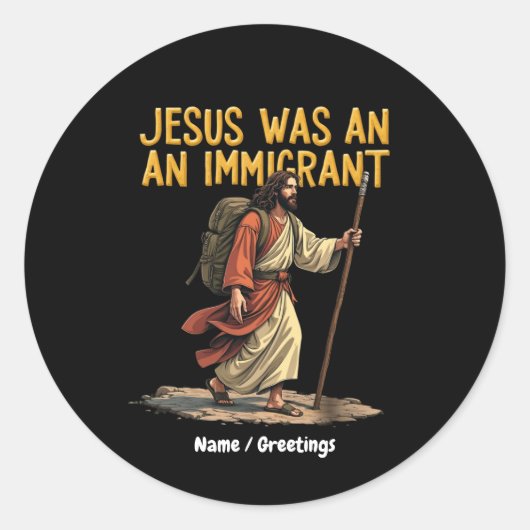 Sticker Rond Jésus Est Un Immigrant Unique Cross Design Support (Devant)