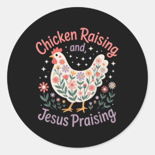 Sticker Rond Jésus Félicitant Et Élevant Du Poulet Foi Drôle Fe