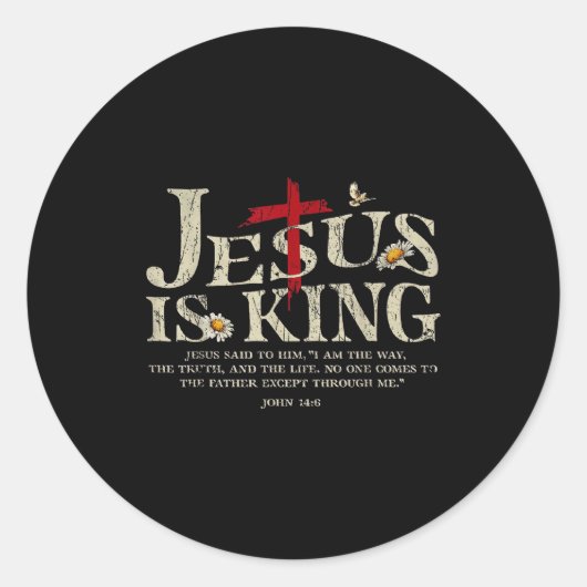 Sticker Rond Jesus Is King Bible Verse John 14_6 Christian God (Devant)