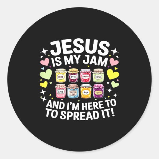 Sticker Rond Jesus Is My Jam And Im Here To Spread Christian Bi (Devant)