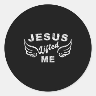 Sticker Rond Jésus m'a élevé - Edgy basé sur la foi chrétienne