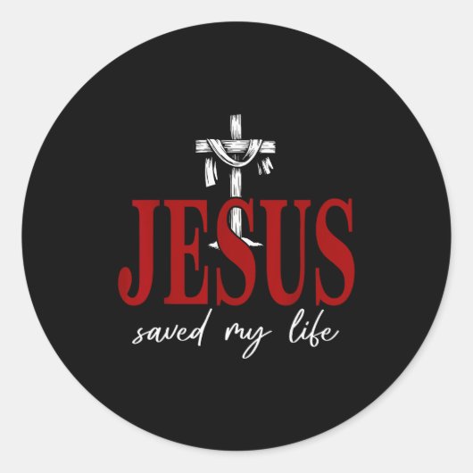 Sticker Rond Jesus Saved My Life Cross Faith Christian Religiou (Devant)