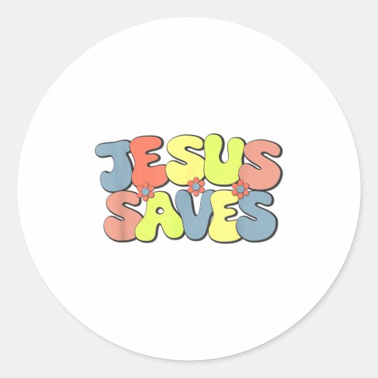 Sticker Rond Jesus Saves - Hipe Flower Child Style (Devant)