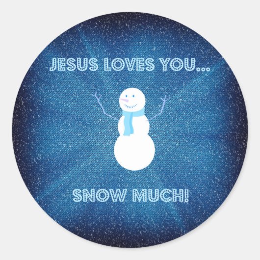 Sticker Rond Jésus T'Aime Beaucoup De Neige ! Christian Snowman (Devant)