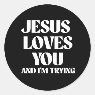 Sticker Rond Jésus t'aime et j'essaie