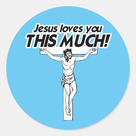 STICKER ROND JÉSUS T'AIME TANT QUE ÇA (Devant)