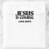 Sticker Rond Jésus vient Look Occupé (Sac)