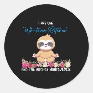 Sticker Rond J'étais Comme Tee Sloth Yoga Méditation Slot