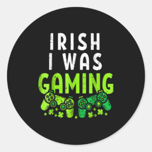 Sticker Rond J'étais irlandais en train de jouer St Patrick drô