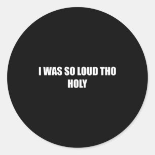Sticker Rond J'étais si fort pourtant sacré mème de réaction dr