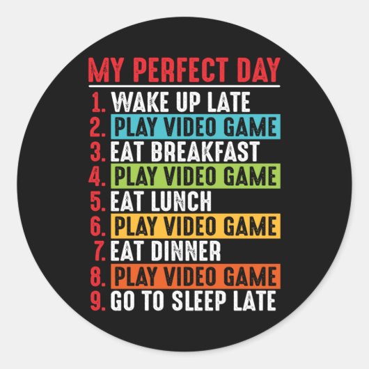 Sticker Rond Jeux vidéo cite My Prefect Day | Jeu vidéo (Devant)