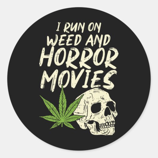 Sticker Rond J'Exécute Des Films D'Horreur De Mauvaises Herbes (Devant)