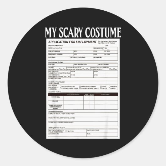 Sticker Rond Job Application Funny Y Halloween Costume Trick Or (Devant)