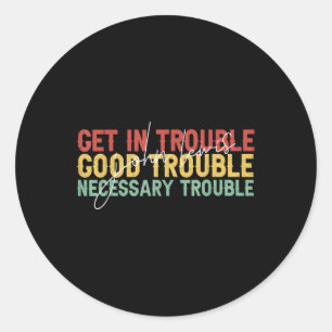 Sticker Rond John Lewis Cote_ Trouble Nécessaire Ci
