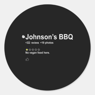 Sticker Rond Johnson's Bbq No Vegan Food Here One Star In Back