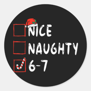Sticker Rond Joli Méchant 6 7 Mème 6 7 Noël Six Sept Xmas