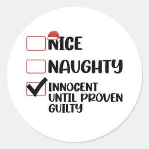 Sticker Rond Joli Méchant Innocent jusqu'à preuve du contraire 