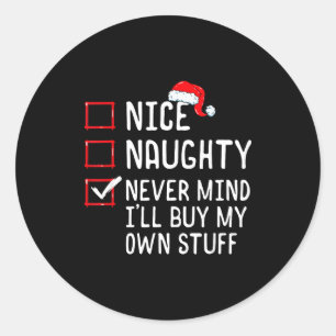 Sticker Rond Joli Méchant On S'en Fout J'achèterai Mes Affaires