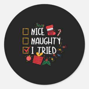 Sticker Rond Joli ou méchant j'ai essayé la liste des vilains d