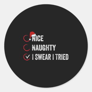 Sticker Rond Jolie méchant je jure que j'ai essayé liste de Noë