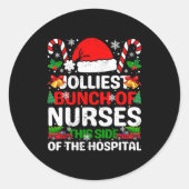 Sticker Rond Jolliest Bunch Of Nurses This Side Of The Hostal C (Devant)