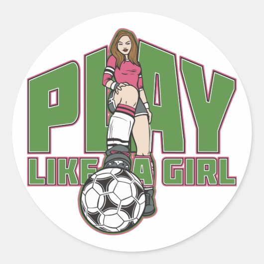 Sticker Rond Jouer comme une fille de football (Devant)