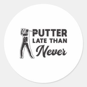 Sticker Rond Joueur de golf de golf de Putter plus tard que jam