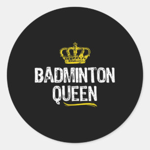 Sticker Rond Joueuse de Badminton Queen filles Cool amusante mi