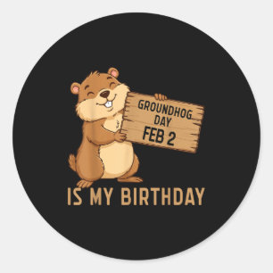 Sticker Rond Jour de la marmotte 2 février est mon anniversaire